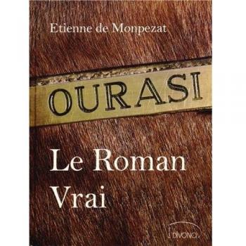 Ourasi : Le Roman Vrai