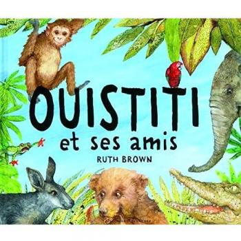 Ouistiti et ses amis