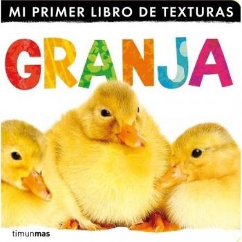 Granja: Mi primer libro de texturas