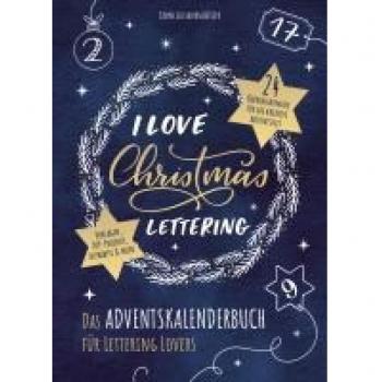 Landschützer, Cornelia: I Love Christmas Lettering
