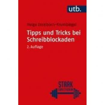 Tipps und Tricks bei Schreibblockaden (Stark fürs Studium)