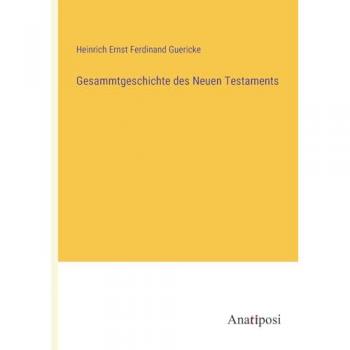 Gesammtgeschichte des Neuen Testaments