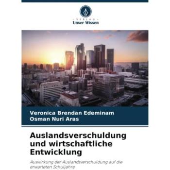 Brendan Edeminam, Veronica: Auslandsverschuldung und wirtschaftliche Entwicklung
