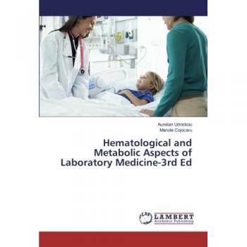 Hematological and Metabolic Aspects of Laboratory Medicine-3rd Ed
