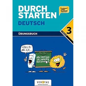 Leopold Eibl Durchstarten Deutsch: Durchstarten In Deutsch 3. Schuljahr. Dein Übungsbuch