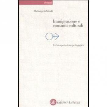 Immigrazione e consumi culturali. Un'interpretazione pedagogica