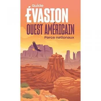 Ouest amÃ©ricain Guide Evasion