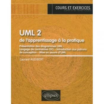 UML 2 : De l'apprentissage à la pratique