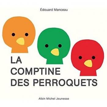 La Comptine des perroquets