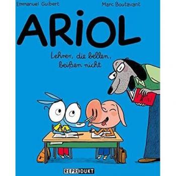 Ariol 7: Lehrer, die bellen, beißen nicht