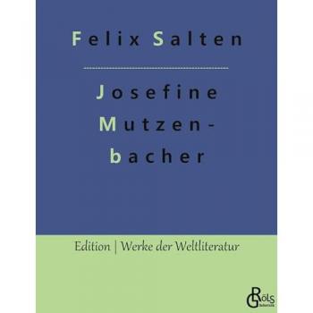 Salten, Felix: Josefine Mutzenbacher