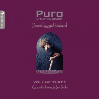 Puro Desert Lounge Weekend Vol.3