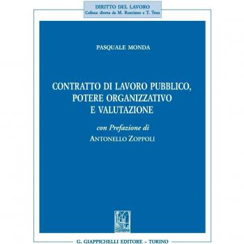 Contratto di lavoro pubblico, potere organizzativo e valutazione