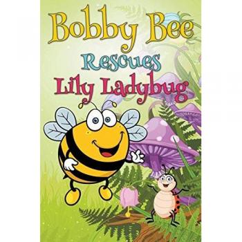 Bobby Bee Rescues Lily Ladybug