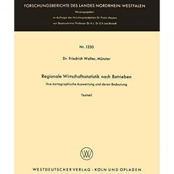 Regionale Wirtschaftsstatistik nach Betrieben: Ihre Kartographische Auswertung Und Deren Bedeutung