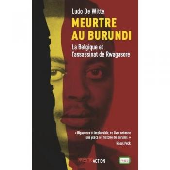 Meurtre au Burundi : la Belgique et l'assassinat de Rwagasore