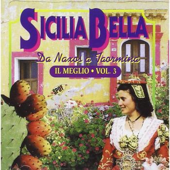 Sicilia bella. Da Naxos a Taormina