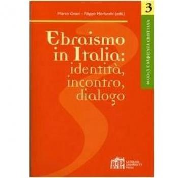 Ebraismo in italia: identità, incontro, dialogo