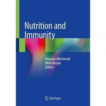 Nutrition and Immunity, Fachbücher von Nima Rezaei, Maryam Mahmoudi