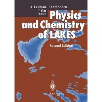 Physics and Chemistry of Lakes