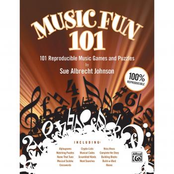 Music Fun 101: 101 Reproducible Music Games and Puzzles