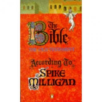 The Bible According to Spike Milligan