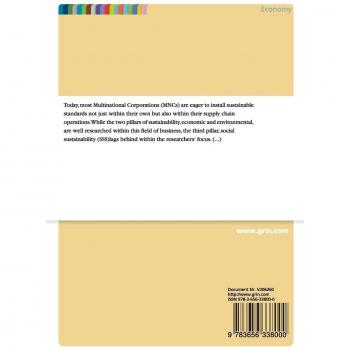 Social Sustainability Practices within the Supply Chain of Multinational Corporations: How consistent are Multinationals with the implementation of ... supply chain in regulatory distant countries?