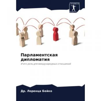 Bejko, Lorenca: Parlamentskaq diplomatiq