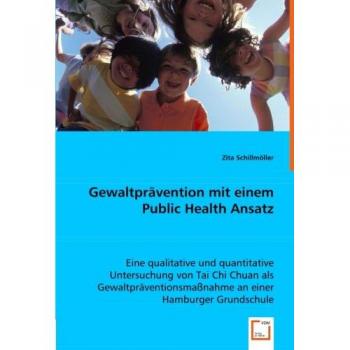Gewaltprävention mit einem Public Health Ansatz