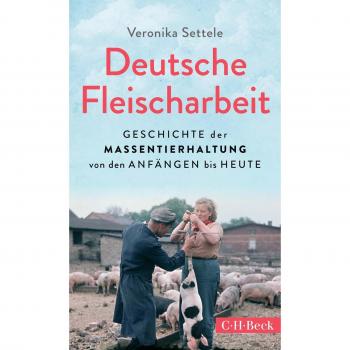 Settele, Veronika: Deutsche Fleischarbeit