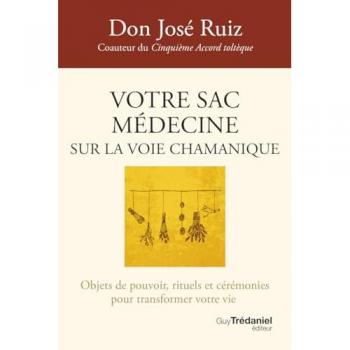 Votre sac médecine sur la voie chamanique