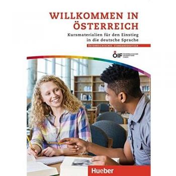 Ingo Heyse Willkommen In Österreich: Kursmaterialien Für Den Einstieg In Die Deutsche Sprache / Kurs