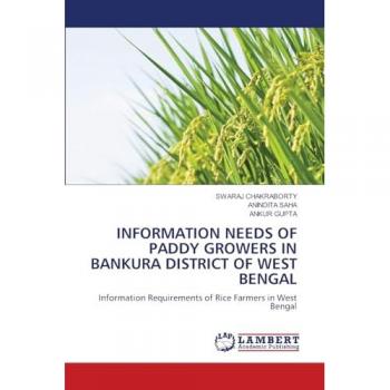 INFORMATION NEEDS OF PADDY GROWERS IN BANKURA DISTRICT OF WEST BENGAL