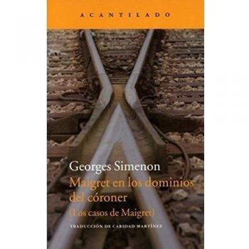 Maigret En Los Dominios Del Córoner