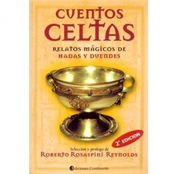 Cuentos Celtas. Relatos Mágicos De Hadas y duendes