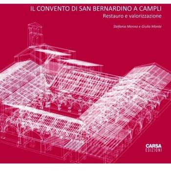 Il convento di San Bernardino a Campli. Restauro e valorizzazione