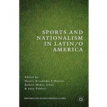 Sports and Nationalism in Latin/o America