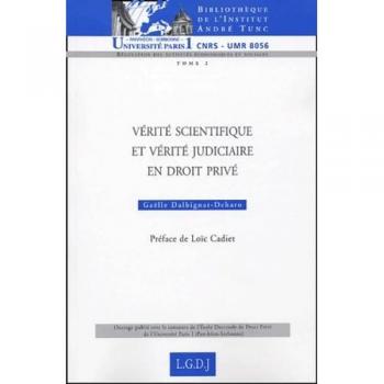 Vérité scientifique et vérité judiciaire en droit privé