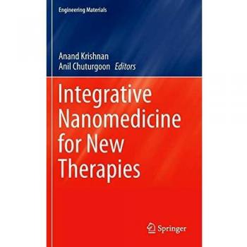 Integrative Nanomedicine for New Therapies