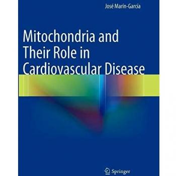 Mitochondria and Their Role in Cardiovascular Disease