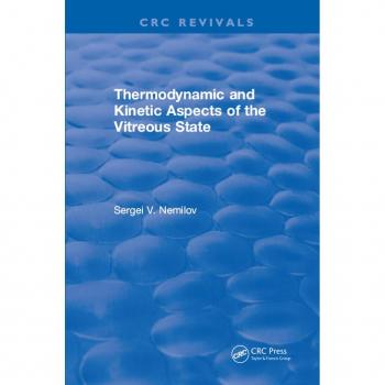 Thermodynamic and Kinetic Aspects of the Vitreous State