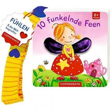 Mein erstes Fühl-Buch für den Buggy: 10 funkelnde Feen: Fühlen und die Welt begreifen