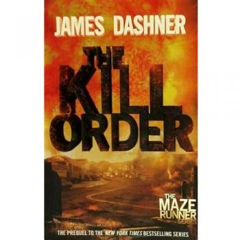 Maze Runner Prequel: The Kill Order
