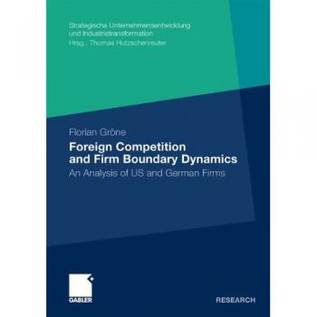 Foreign Competition and Firm Boundary Dynamics