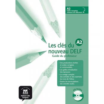 Les Clés du nouveau DELF A2 Guide pedagogique + CD: Les Clés du nouveau DELF A2 Guide pedagogique + CD