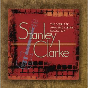 Collezione Totale dei Successi di Stanley Clarke 1970‑1979 – 6 CD