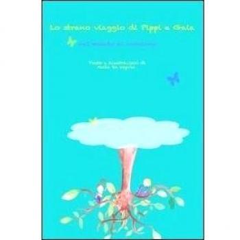 Lo strano viaggio di Pippi e Gaia nel mondo al contrario