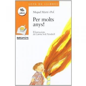 Bon profit! ; Per molts anys!