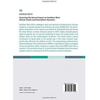 Assessing the Aerosol Impact on Southern West African Clouds and Atmospheric Dynamics (Wissenschaftliche Berichte des Instituts für Meteorologie und ... des Karlsruher Instituts für Technologie)