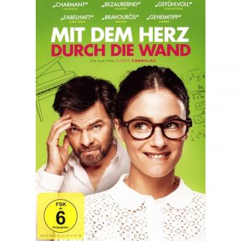 Mit dem Herz durch die Wand